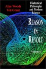 Reason in Revolt Dialectical Philosophy and Modern Science