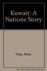 Kuwait  A Nation's Story