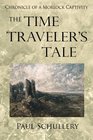 The Time Traveler's Tale Chronicle of a Morlock Captivity