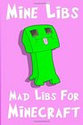 Mine Libs: Mad Libs for Minecraft