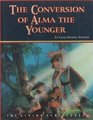 The conversion of Alma the Younger
