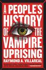 A People's History of the Vampire Uprising