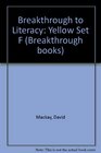 Breakthrough to Literacy Yellow Set F