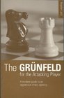 The Grunfeld for the Attacking Player