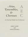 Arias Ensembles  Choruses An Excerpt Finder for Orchestras