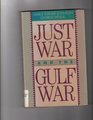 Just War and the Gulf War