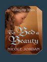 To Bed a Beauty