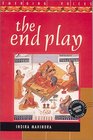 The End Play (Emerging Voices. New International Fiction)