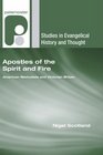 Apostles of the Spirit and Fire American Revivalists and Victorian Britain