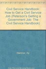 Civil Service Handbook How to Get a Civil Service Job