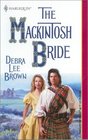 Mackintosh Bride (Harlequin Historical Series, No. 576)