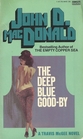 The Deep Blue Good-By (Travis McGee, Bk 1)