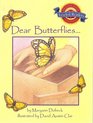 Dear Butterflies