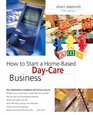 How to Start a HomeBased DayCare Business 5th