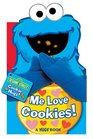 Me Love Cookies! (Sesame Street Hugs Book)