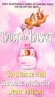 Baby in a Basket: Fate's Little Miracle / Cradle Song / Gambler's Full House