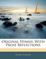 Original Hymns With Prose Reflections