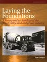 Laying the Foundations A History and archaeology of the Trent Valley sand and gravel industry
