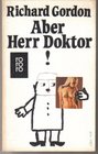 Aber Herr Doktor