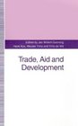 Trade Aid and Development Essays in Honour of Hans Linnemann