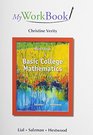 Basic College Mathematics Plus MyWorkBook and Video Resources on DVD with Chapter Test Prep