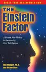 The Einstein Factor  A Proven New Method for Increasing Your Intelligence