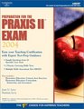 Preparation for the Praxis II Exam 2004