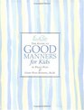 Emily Post's The Guide to Good Manners for Kids