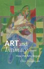 Art and Intimacy How the Arts Began