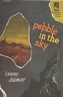 Pebble in the Sky (Galactic Empire, Bk 3)