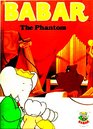 Babar Story Book  The Phantom