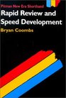 Rapid Review and Speed Development
