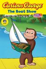 Curious George The Boat Show CG TV Reader (Curious George Early Readers)
