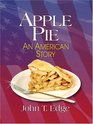 Apple Pie An American Story