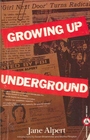 Growing Up Underground