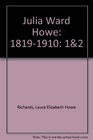 Julia Ward Howe 1819 to 1910