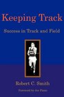 Keeping Track Success in Track and Field