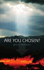 Are You Chosen