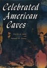Celebrated American Caves
