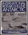 International Research in the Antarctic