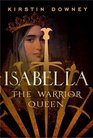 Isabella The Warrior Queen