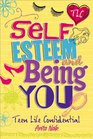 Self Esteem  Being You