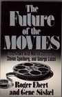 The Future of The Movies