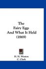 The Fairy Egg And What It Held