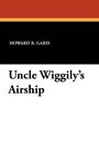 Uncle Wiggily's Airship