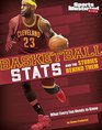Basketball Stats and the Stories Behind Them What Every Fan Needs to Know