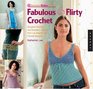 SweaterBabecom's Fabulous and Flirty Crochet  Gorgeous Sweater and Accessory Patterns from Los Angeles' Top  Crochet Designer