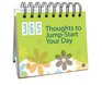 365 Thoughts to Jump-Start Your Day (365 Days Perpetual Calendars)