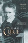 Marie Curie A Biography