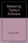Mastering Today's Software Database Management With dBASE III Plus